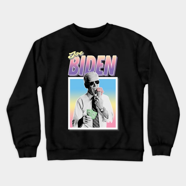 Joe Biden Graphic Design 90s Style Hipster Statement Tee Crewneck Sweatshirt by DankFutura